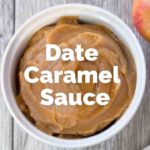 Vegan Date Caramel Dip